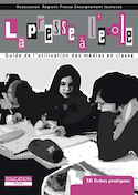 Presse à l'école (La) [nouvelle édition]